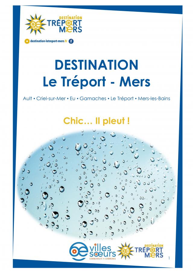 Chic Il Pleut En Destination Le Treport Mers